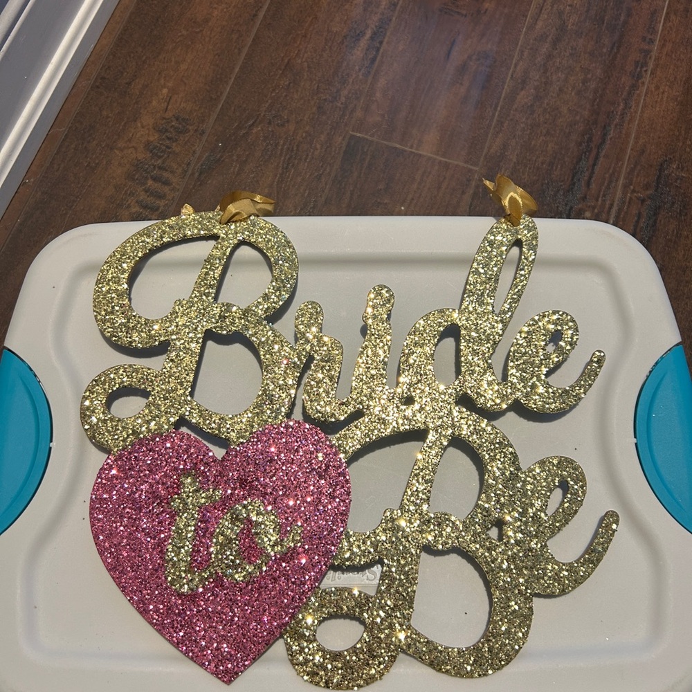 Bride to Be Sign